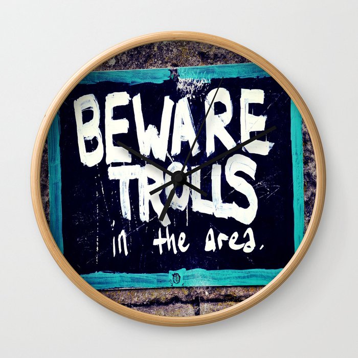 Beware Trolls Wall Clock
