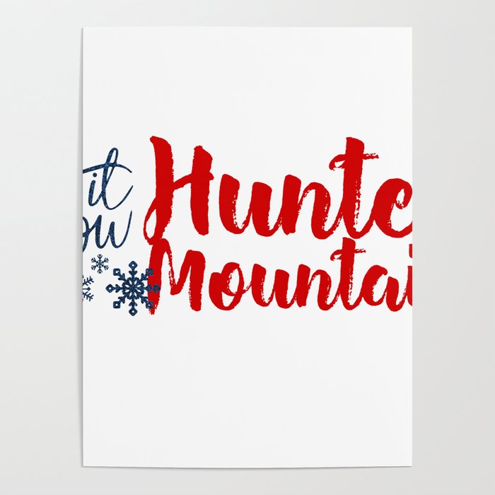 Snow in Hunter Mountain Poster