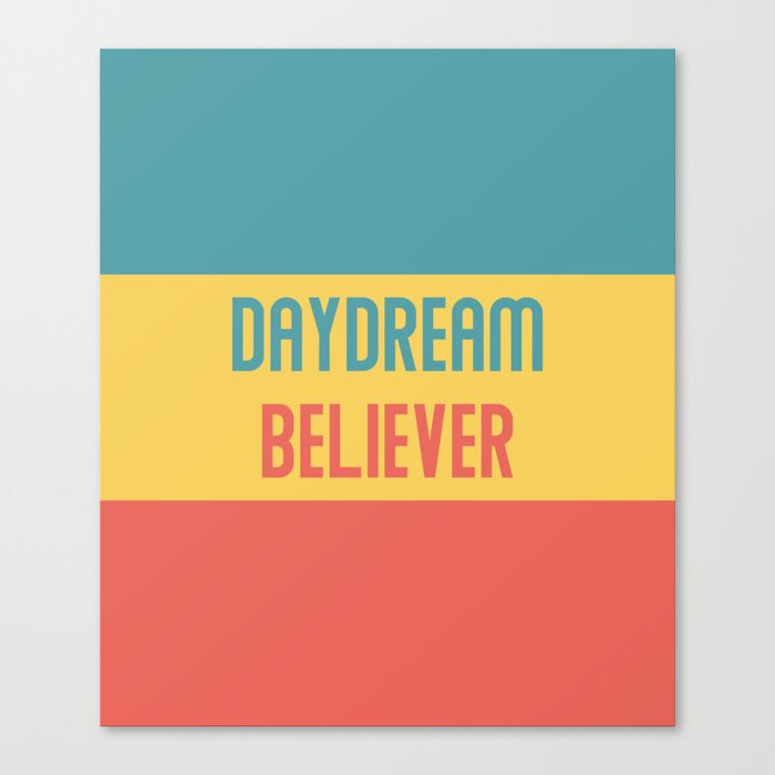 Daydream Believer Canvas Print