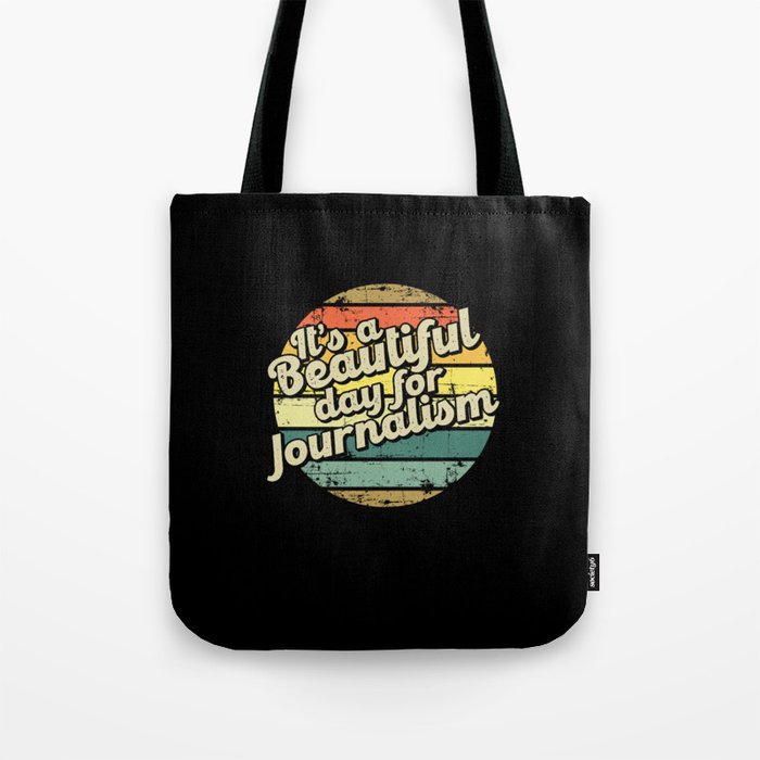 Journalism gift for journalist. Perfect present for mother dad friend him or her  Tote Bag