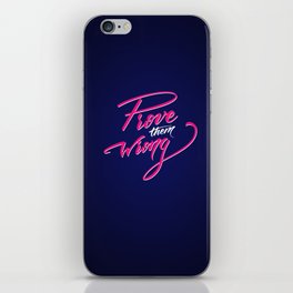 Prove them wrong iPhone Skin