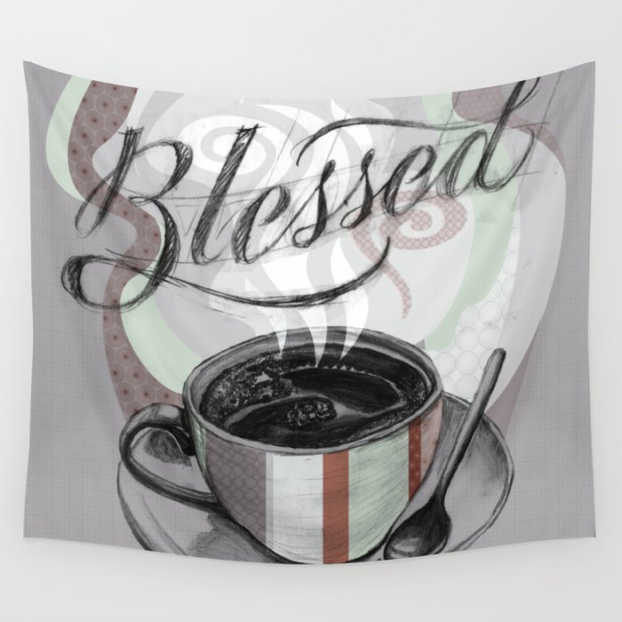 My Cup Overflows With Coffee Blessings Wall Tapestry