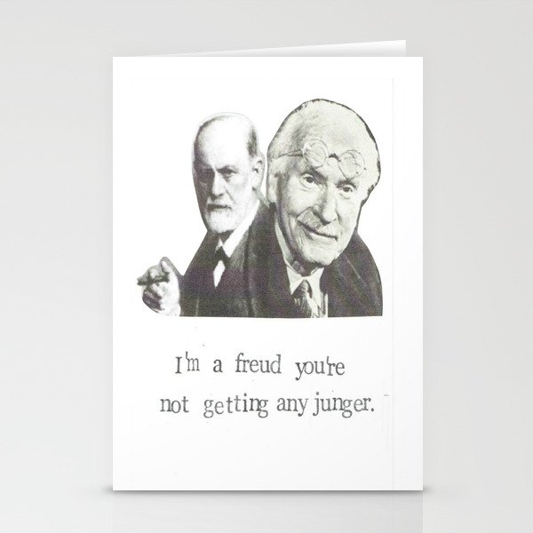 I'm A Freud You're Not Getting Any Junger Stationery Cards