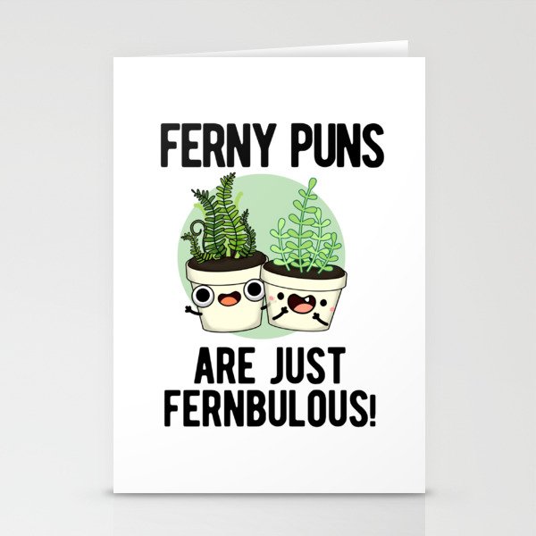 Ferny Puns Are Fernbulous Funny Plant Pun Stationery Cards