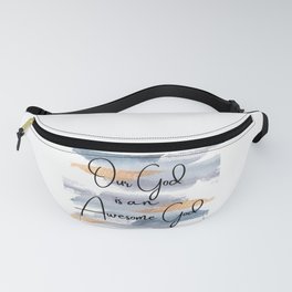Awesome God Fanny Pack