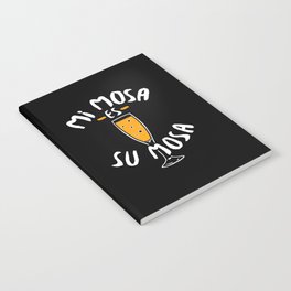 Mimosa - Mi Mosa Es Su Mosa Notebook