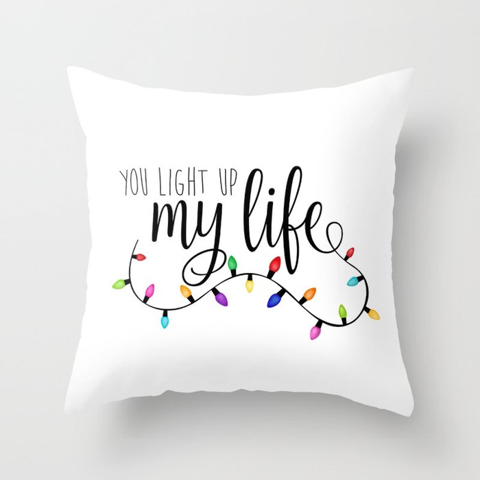 You Light Up My Life - Christmas Lights Throw Pillow