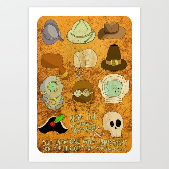 Not All Pioneers Came Back Art Print