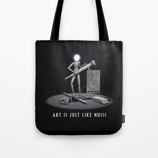art is just like music Tote Bag
