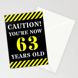[ Thumbnail: 63rd Birthday - Warning Stripes and Stencil Style Text Stationery Cards ]