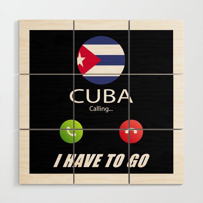 Cuba is calling Is calling Flag Saying Wood Wall Art