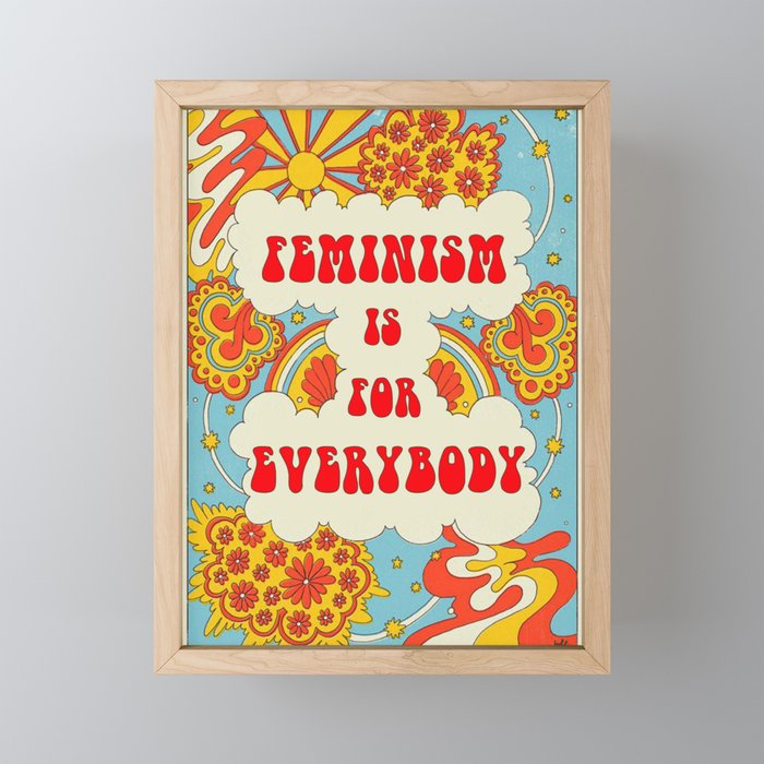 Feminism Is For Everybody Framed Mini Art Print
