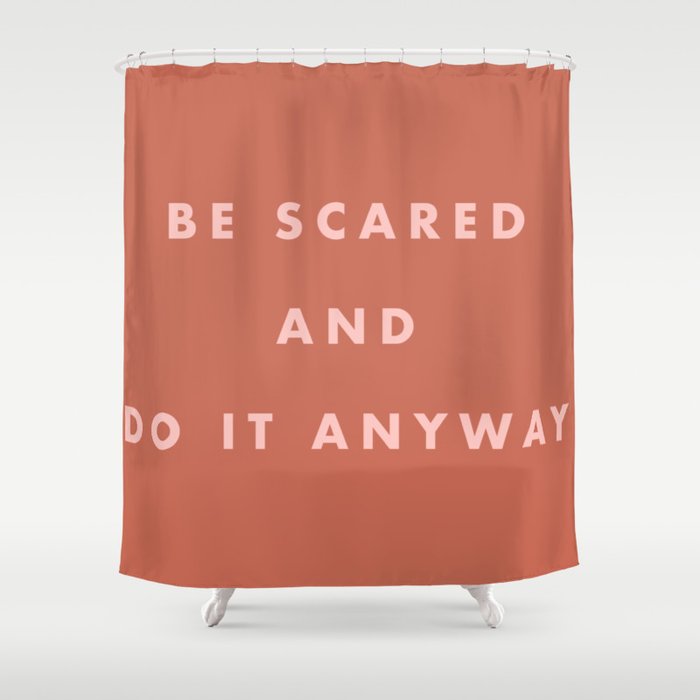 Inspirational Bravery Quote in Terra Cotta Shower Curtain