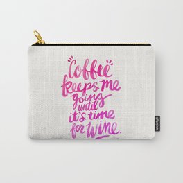 Coffee & Wine – Pink Ombré Carry-All Pouch | Funny, Painting, Curated, Vintage, Typography 