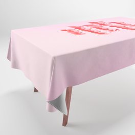 Don't Trip Tablecloth