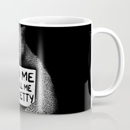 Feed Me And Tell Me I'm Pretty Bear (black) Mug