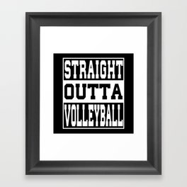 Volleyball Saying funny Framed Art Print