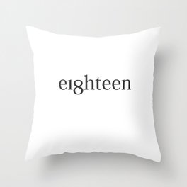 Eighteen Typo #society6 #decor #buyart Throw Pillow