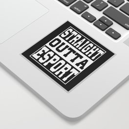 Esport Saying funny Sticker