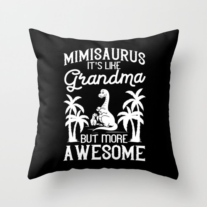 Dinosaur Grandma Saurus Grandmasaurus Throw Pillow