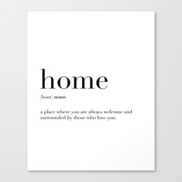 Home Definition Canvas Print