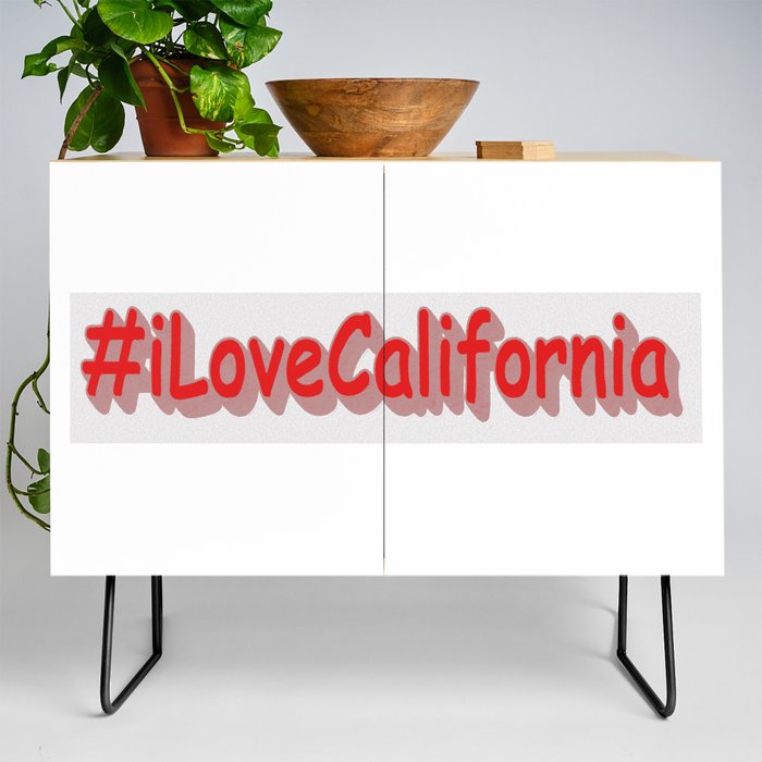 "#iLoveCalifornia " Cute Design. Buy Now Credenza