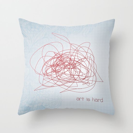 art is hard Throw Pillow