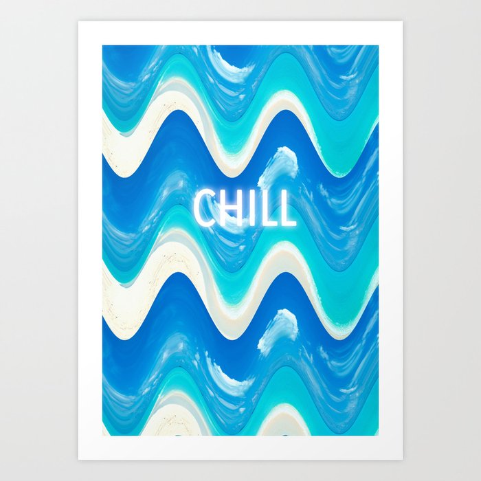 CHILL BEACH WAVE Art Print