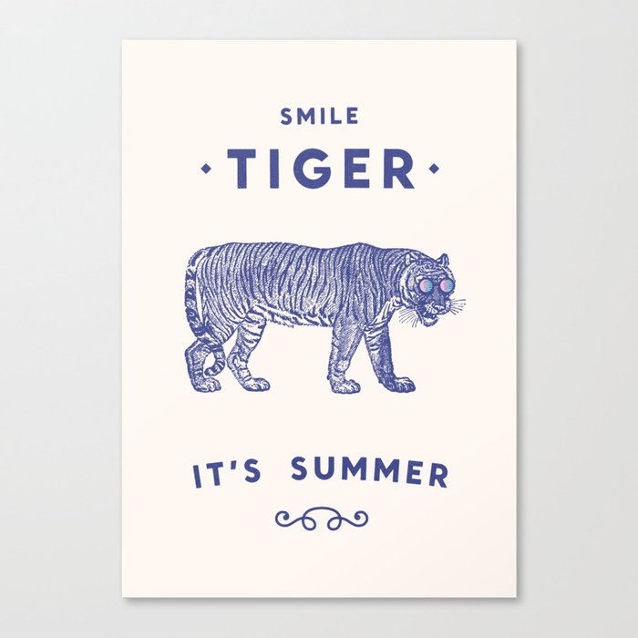 Smile Tiger, it's Summer Canvas Print