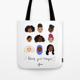 Black Girl Magic (looks) Tote Bag
