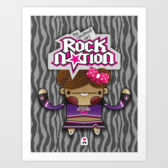 The Chestnut Girl & Rock Nation !!! Art Print