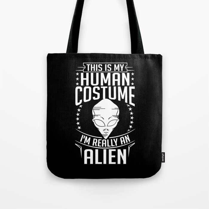 Extraterrestrial Life Alien Funny UFO Tote Bag