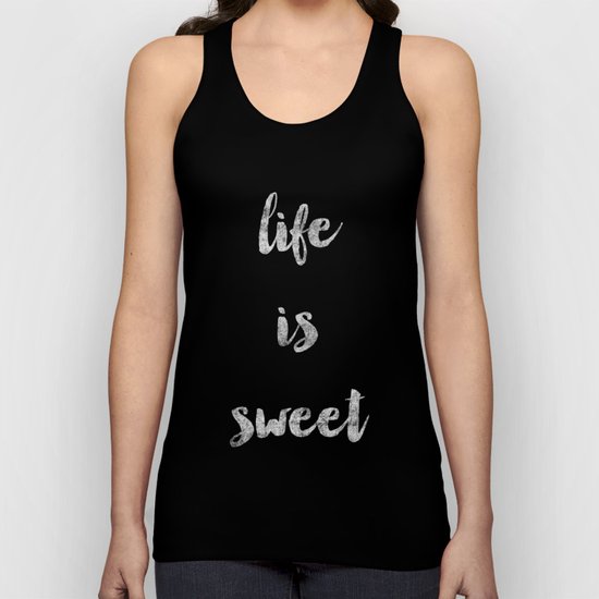Life is Sweet calligraphy Unisex Tank Top