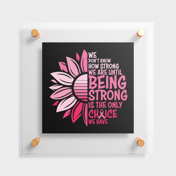 Breast Cancer Awareness Sunflower Floating Acrylic Print