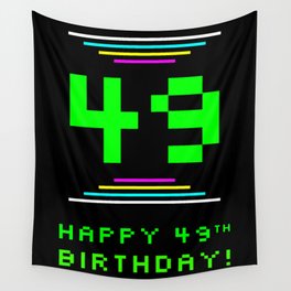 [ Thumbnail: 49th Birthday - Nerdy Geeky Pixelated 8-Bit Computing Graphics Inspired Look Wall Tapestry ]