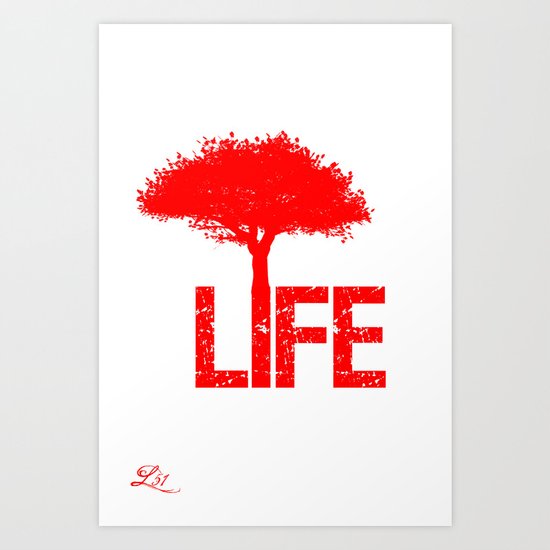 LIFE! Art Print