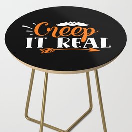 Creep It Real Funny Halloween Spooky Side Table