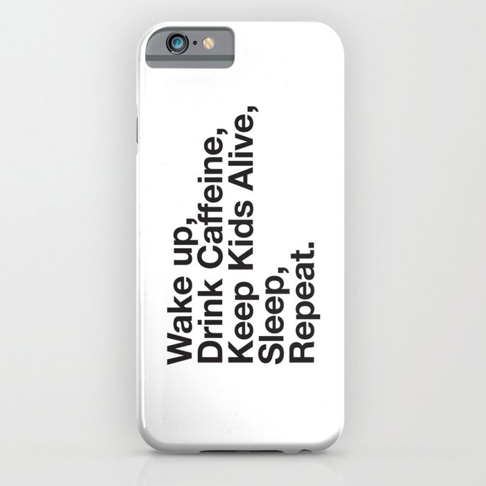 keep them alive. iphone case