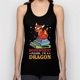 Bookworm? Please I'm A Dragon Unisex Tank Top