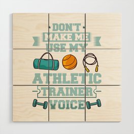 Athletic Trainer Coach Training Program Sport Wood Wall Art