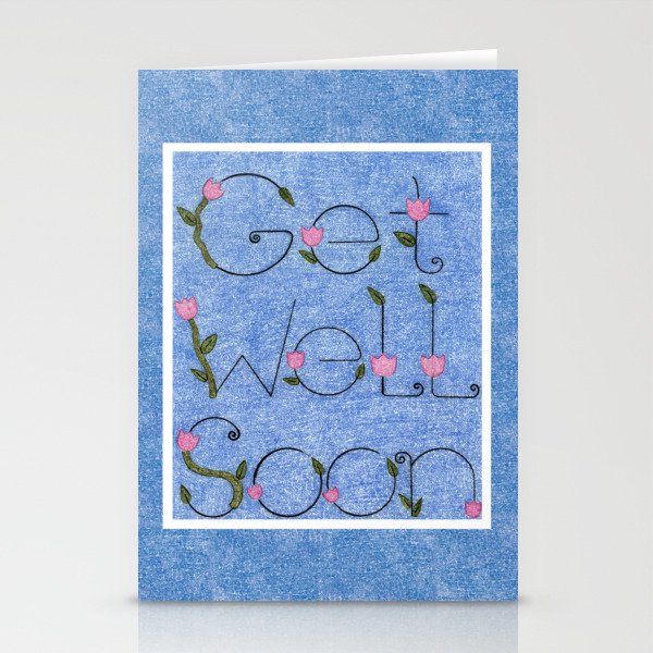 Get Well Soon on Blue Background with Flowers Stationery Cards