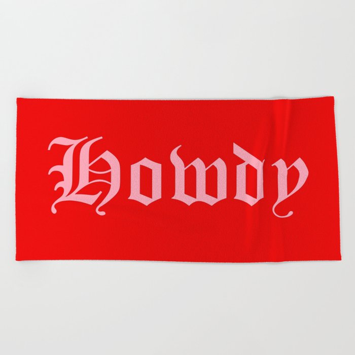 Old English Howdy Pink and Red Beach Towel
