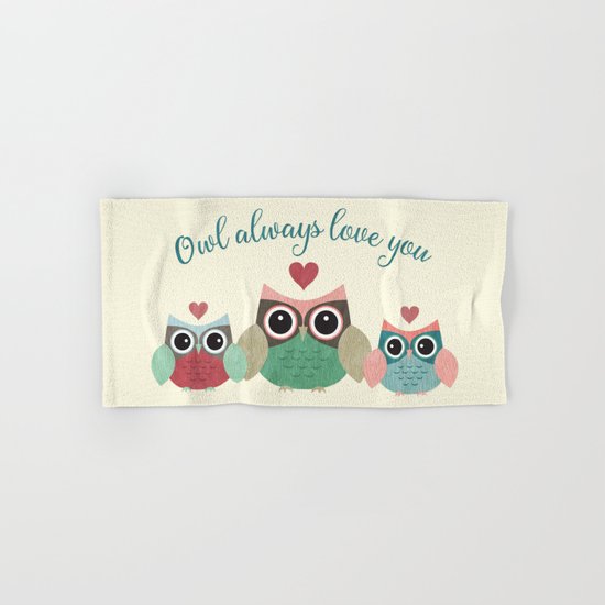 Owl Always Love You Hand & Bath Towel