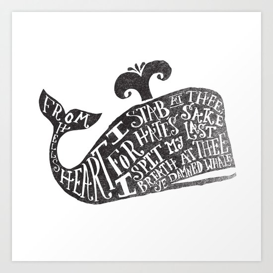 ...YE DAMNED WHALE. Art Print