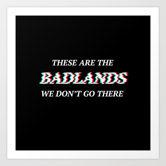 Halsey 3D Glitch Badlands Quote Art Print