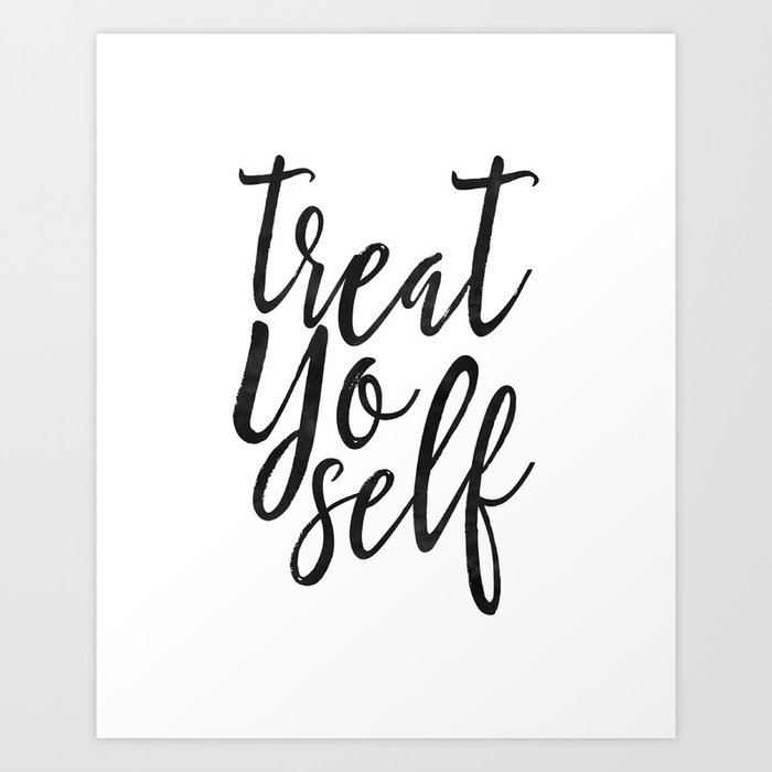 Treat Yo Self, Quote prints,Love Yourself, Kitchen Decor,Printable Wall Art,Quote Printable Art Print