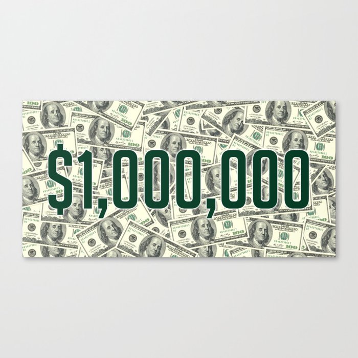 1 000 000 USD Canvas Print by BigPrint Society6