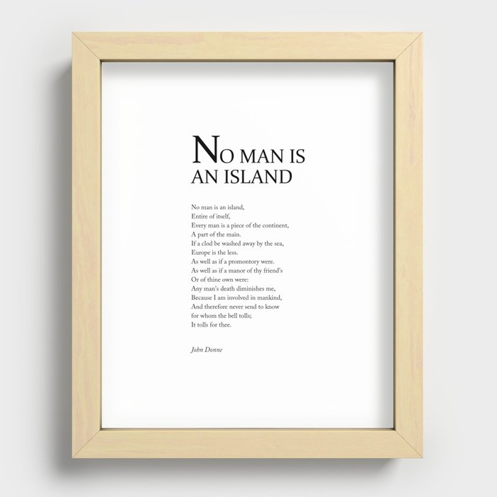 No Man Is An Island - John Donne Poem - Literature - Typography Print 1 Recessed Framed Print