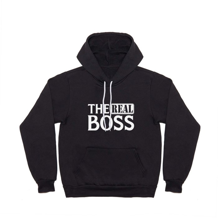 The Real Boss Funny Couples Quote Hoody