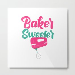 Baker Bakery Baking Bread Bake Metal Print